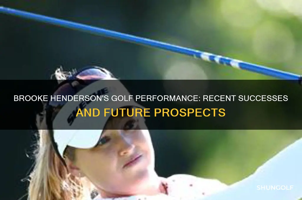 how is brooke henderson doing in golf