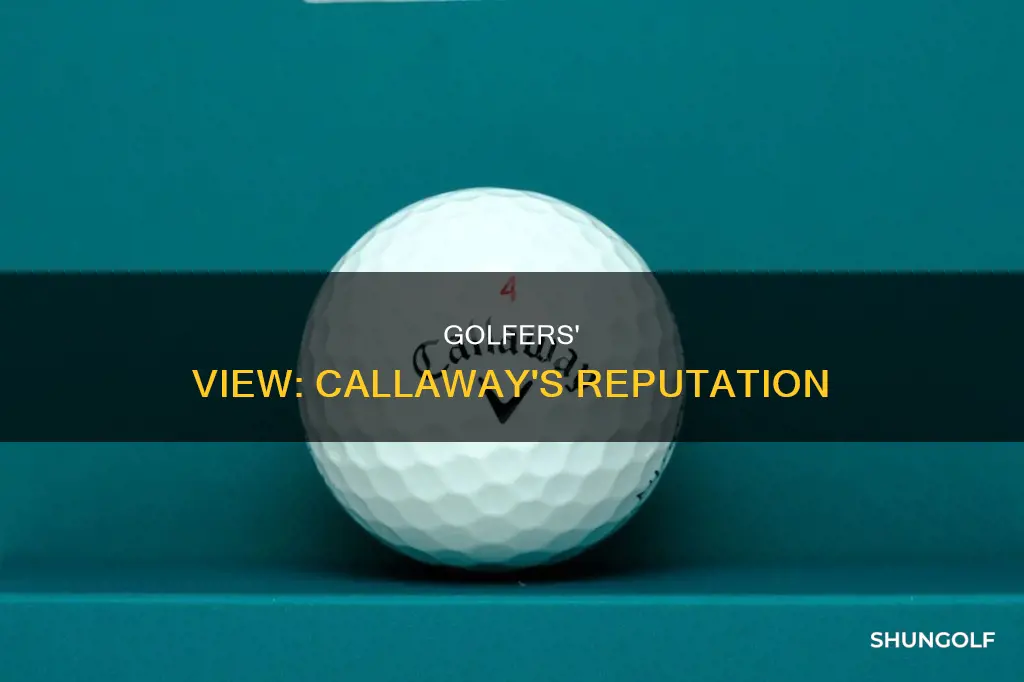 how is callaway golf viewed