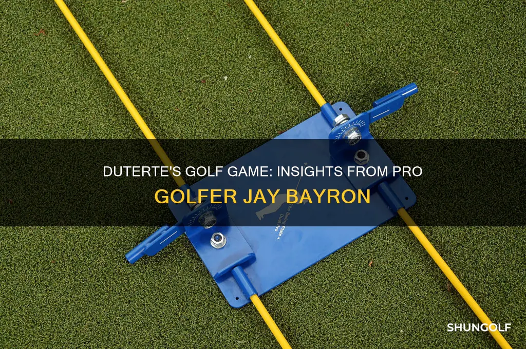 how is duterte as a golfer jay bayron