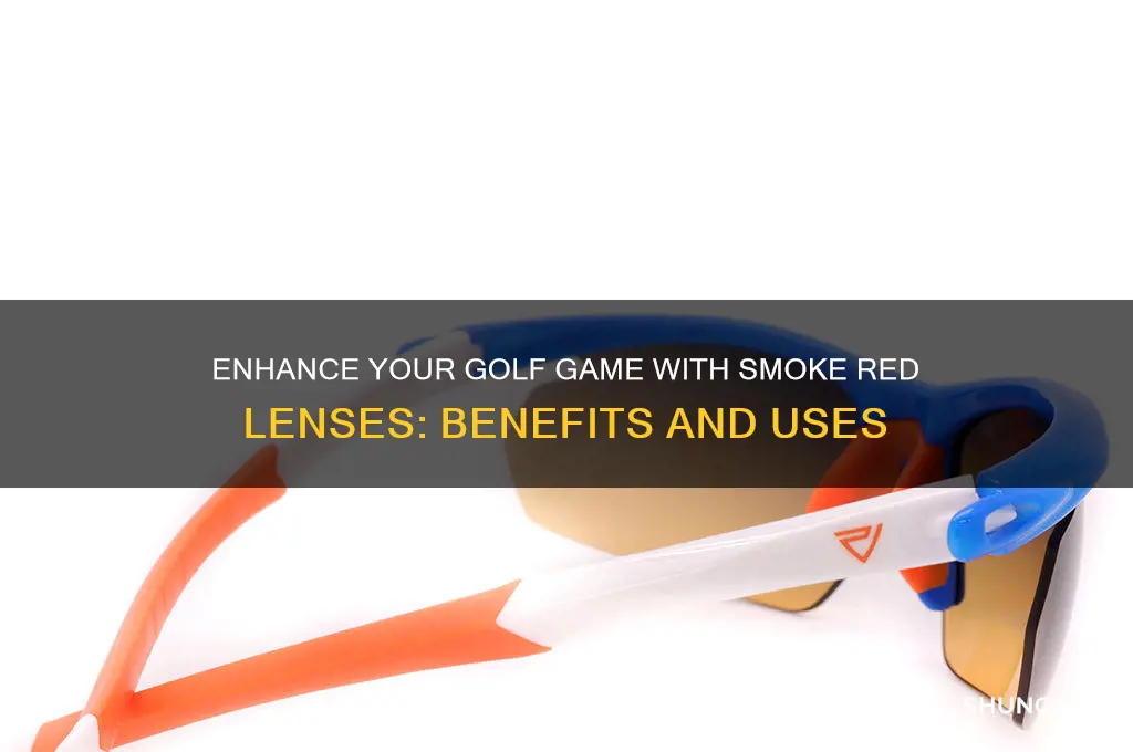 how is smoke red lenses for golf