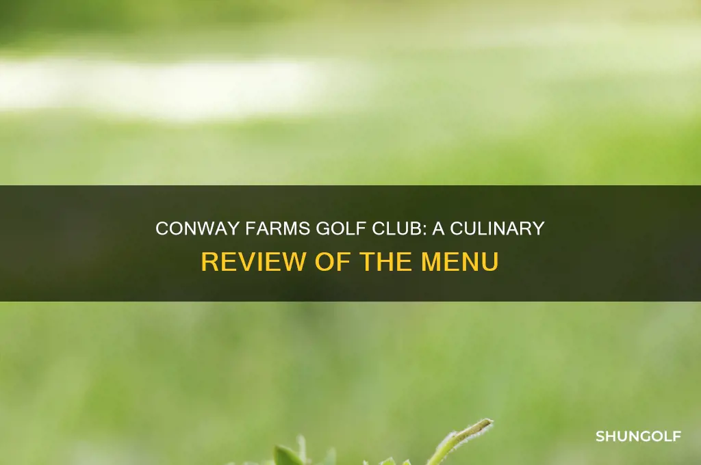 how is the food at conway farms golf club