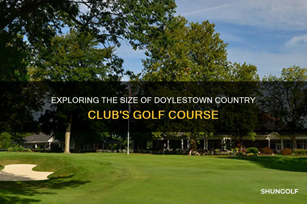 how large is the doylestown contyr club golf course