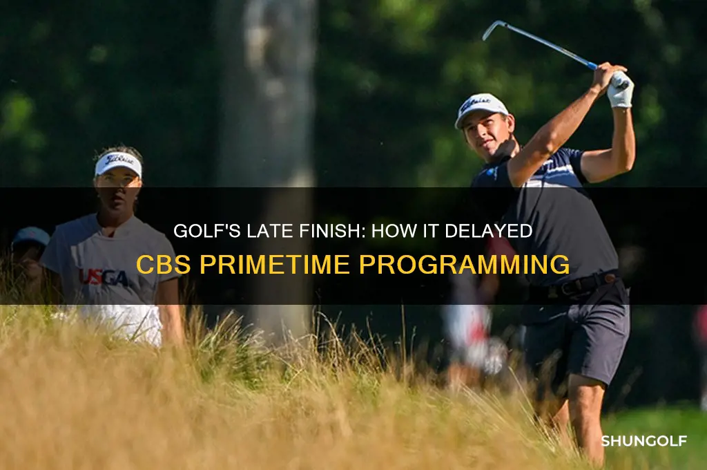 how late did golf go to delay cbs
