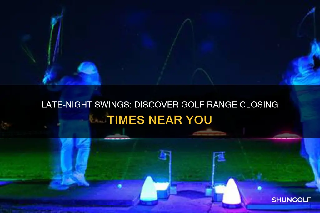 how late do golf ranges stay open