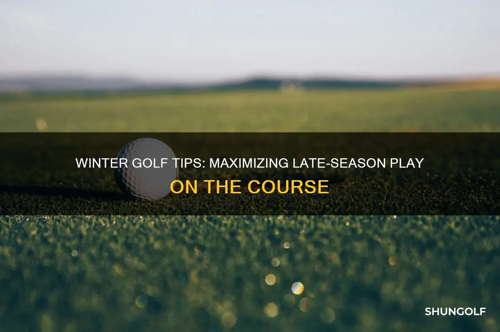 how late to play golf in the winter