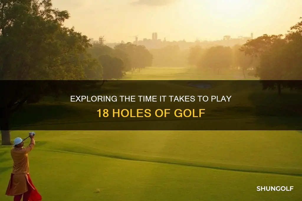 how long 18 holes golf