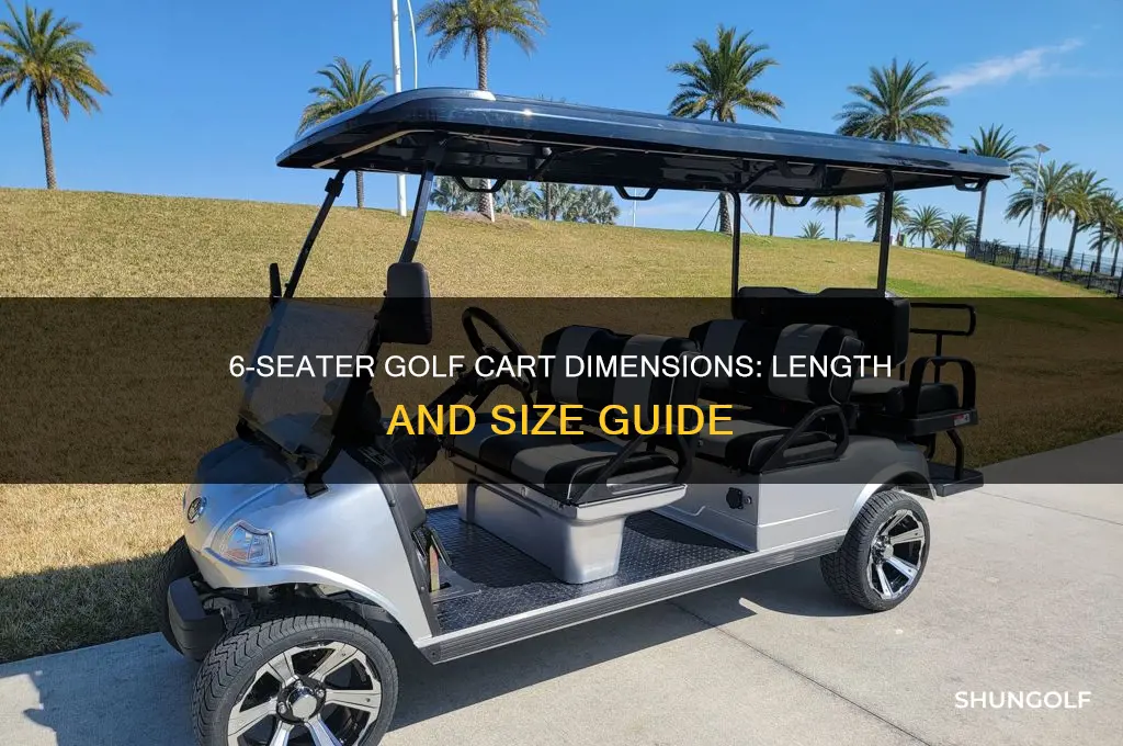 how long are 6 seater golf carts
