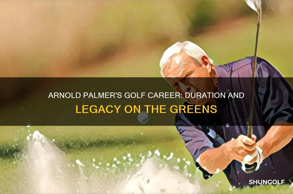 how long did arnold palmer play golf