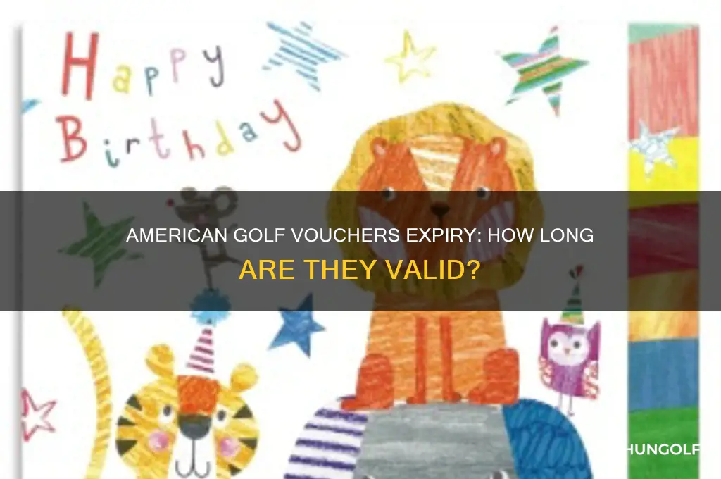 how long do american golf vouchers last