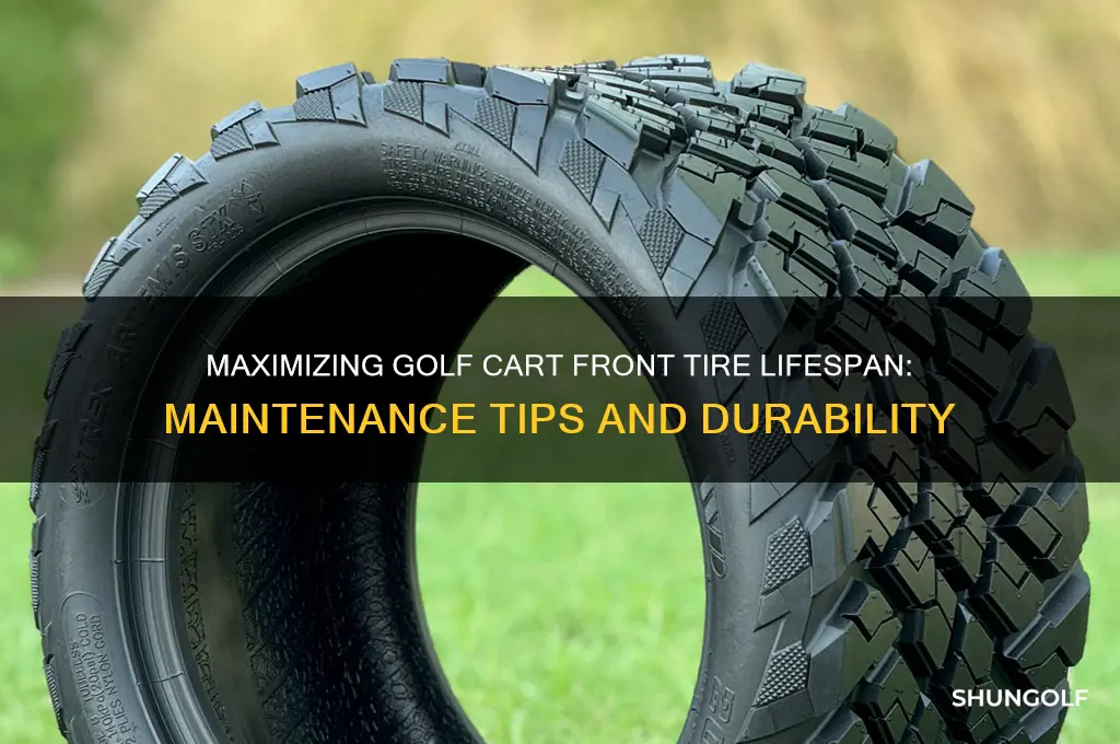 how long do front tires last on a golf cart