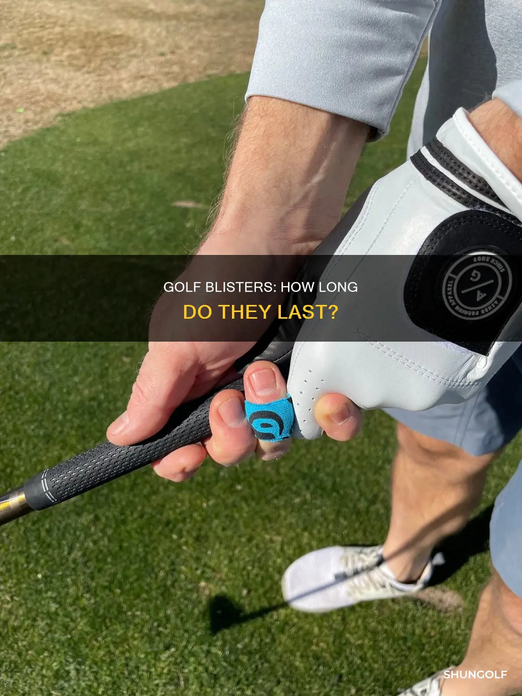how long do golf blisters last