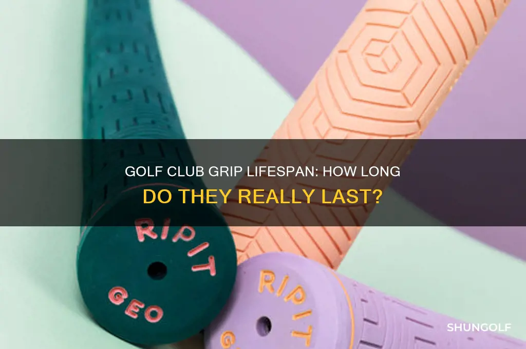 how long do golf club grips last