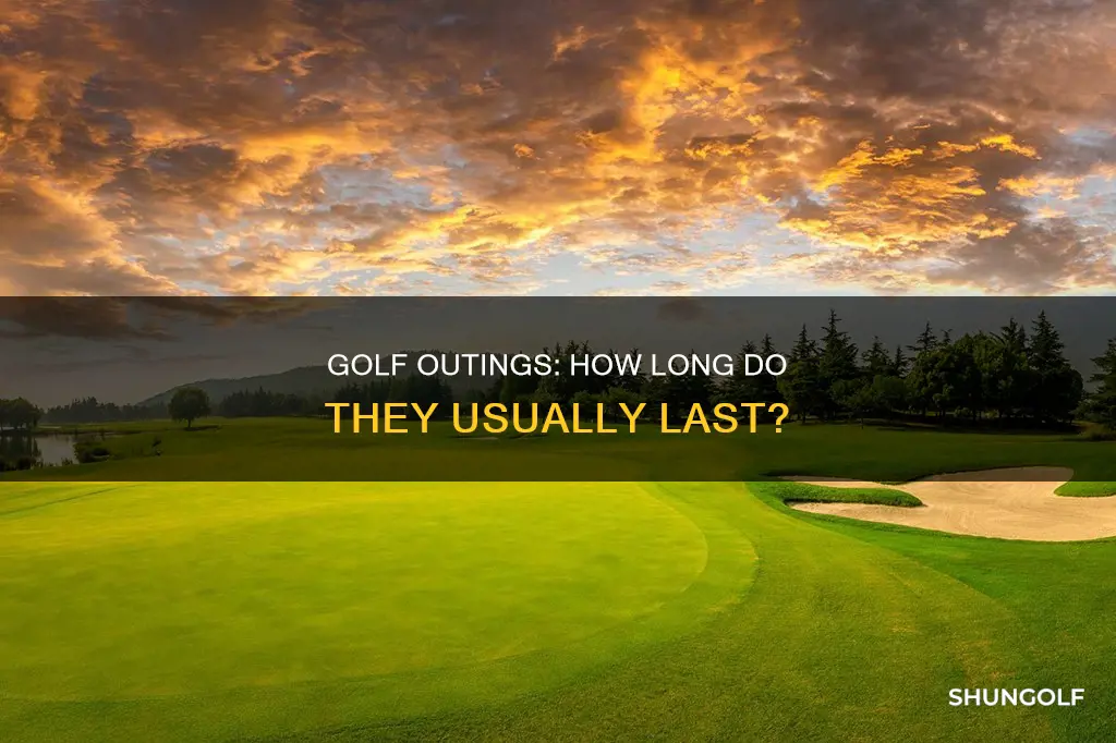 how long do golf outings last