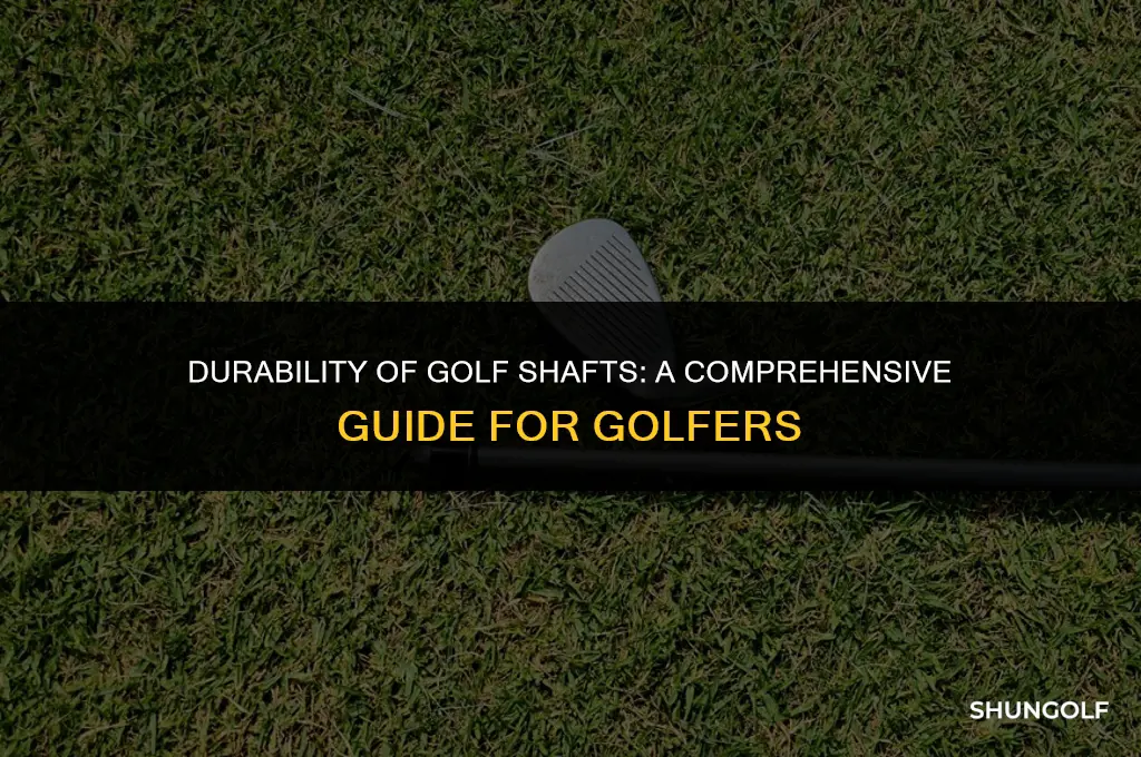 how long do golf shafts last