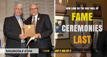 Golf Hall of Fame Ceremonies: Duration and Highlights Explained