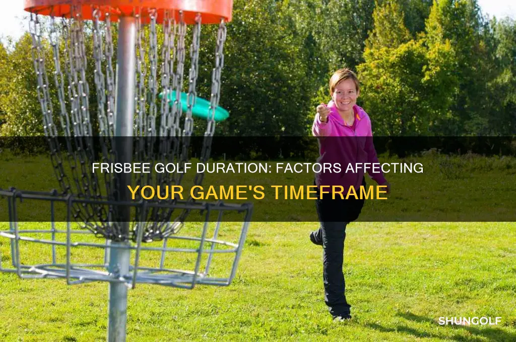 how long does a game of frisbee golf take