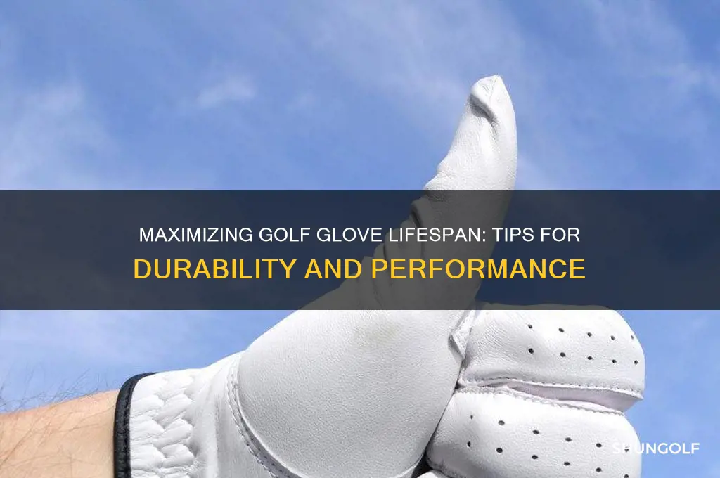 how long does a golf glove last