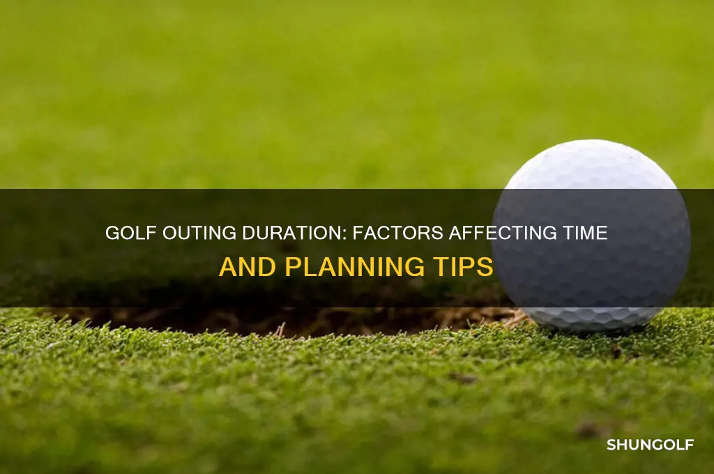 how long does a golf outing take