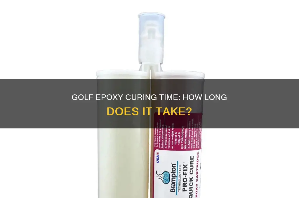 how long does golf epoxy take to cure