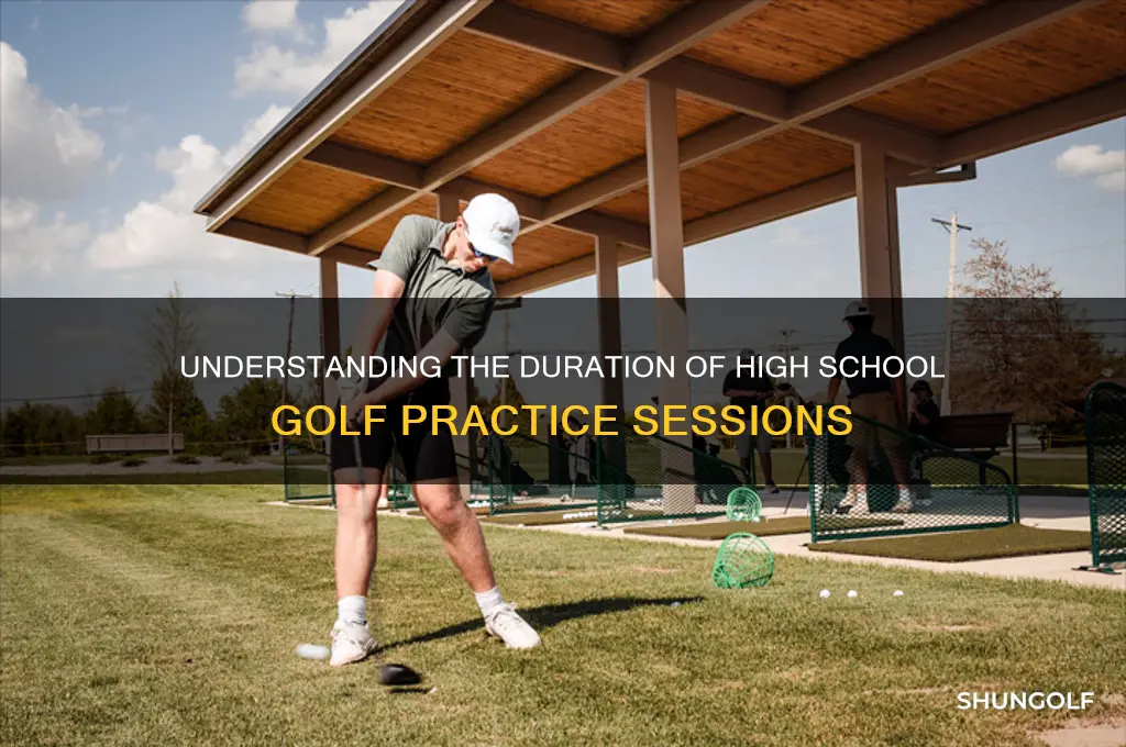 how long does high school practice golf last
