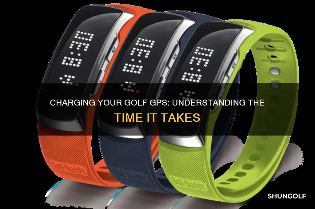how long does it take to charge a golf gps