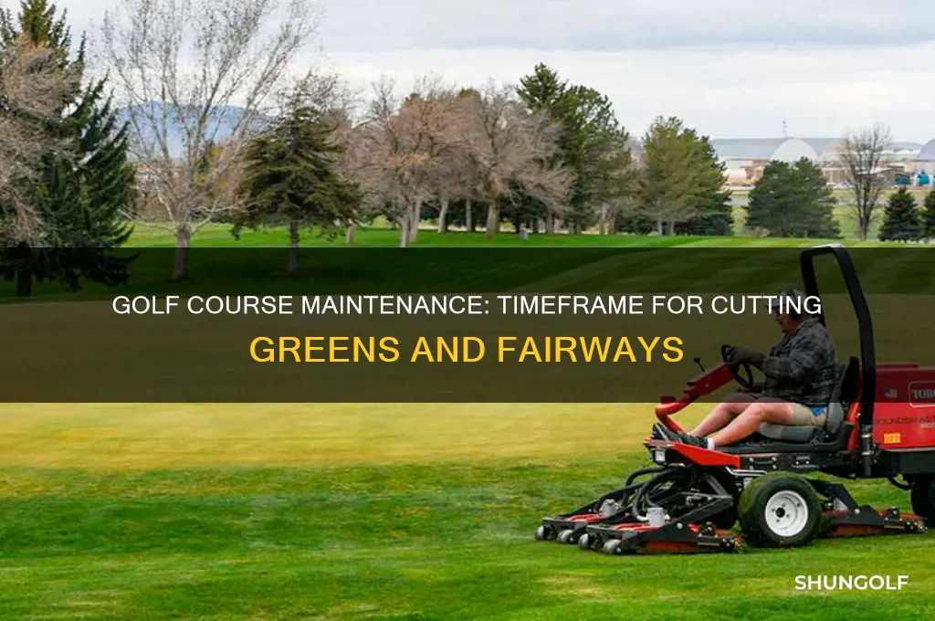 how long does it take to cut a golf course