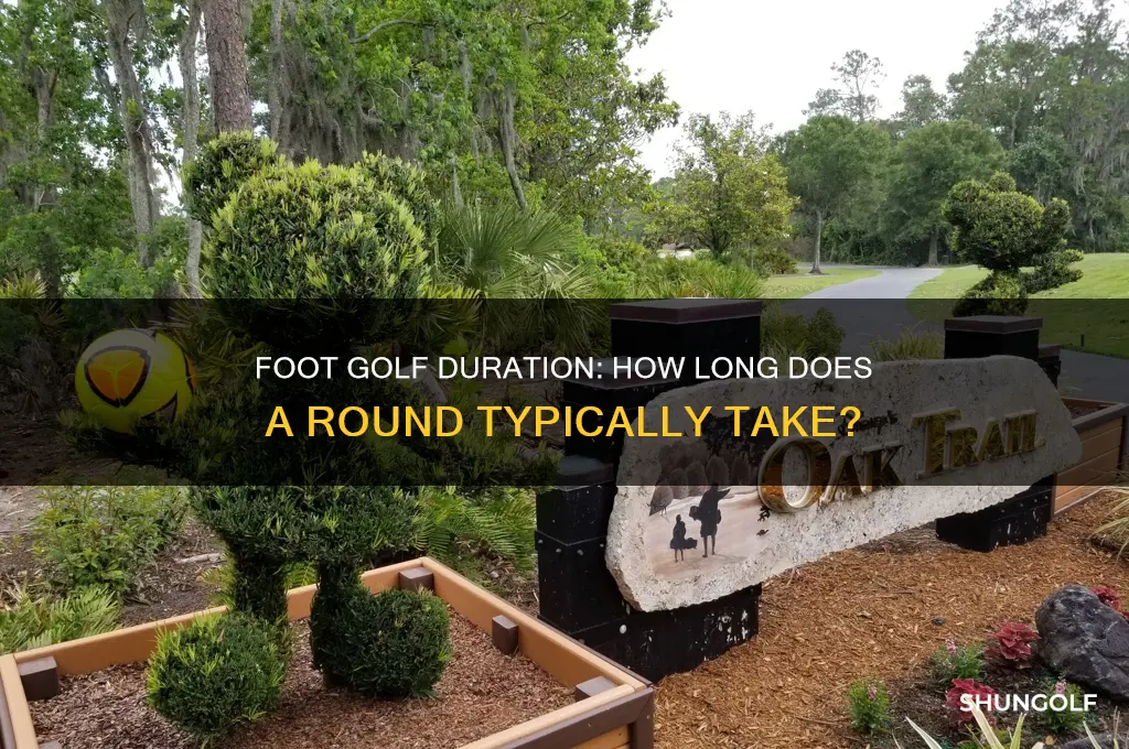how long does it take to do foot golf