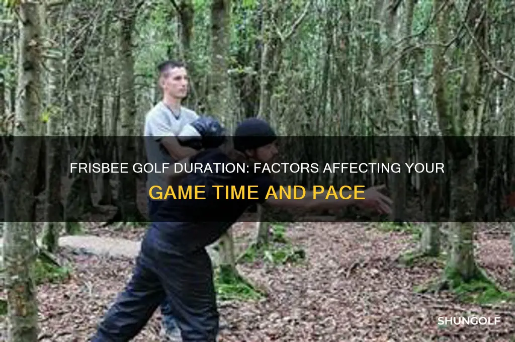 how long does it take to play frisbee golf