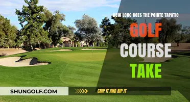 Pointe Tapatio Golf Course Duration: A Comprehensive Time Guide