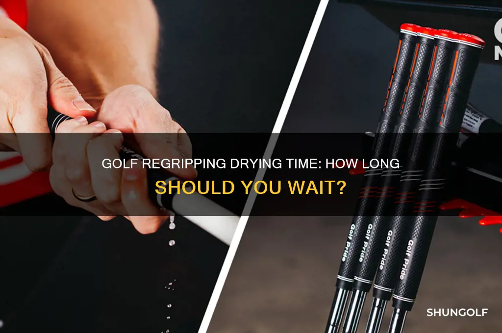 how long for golf regripping to dry