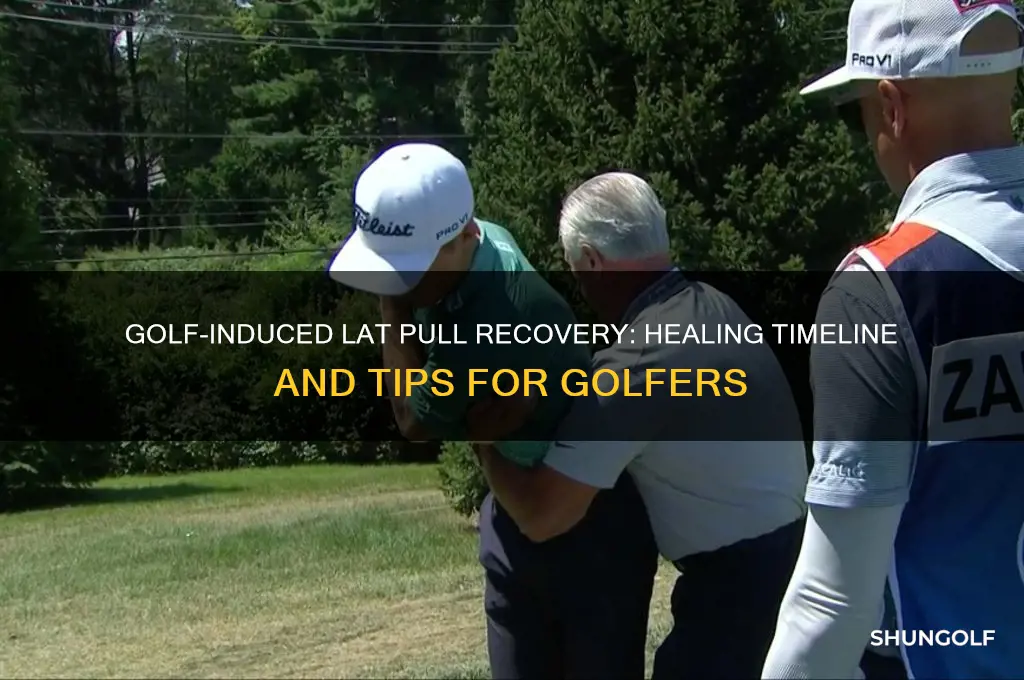 how long for lats to heal pull from golf