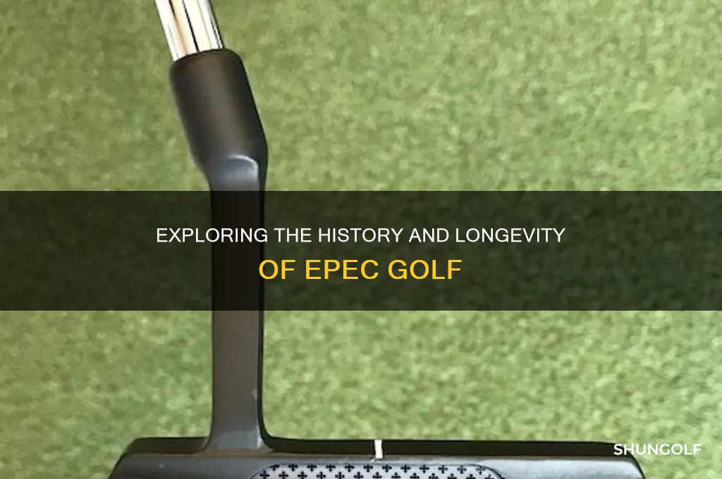 how long has epec golf been around