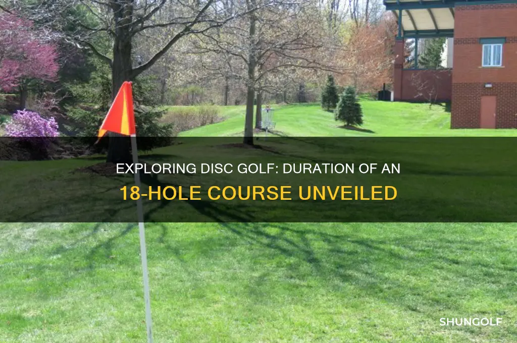 how long is a 18 hole disc golf course