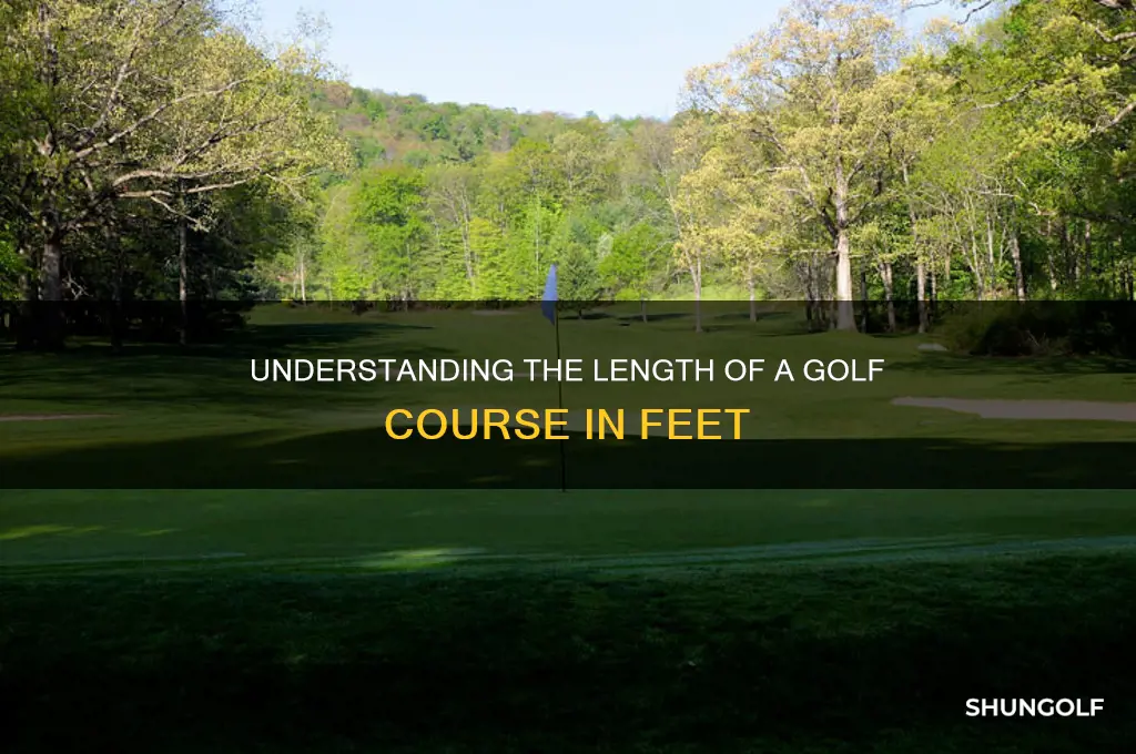 how long is a golf course in feet