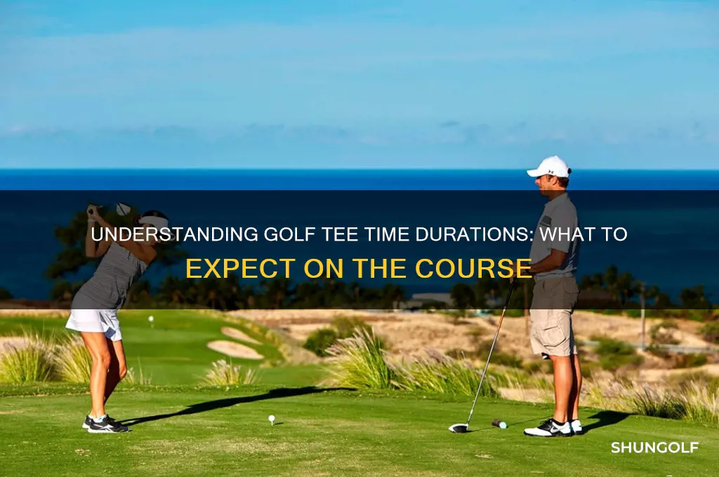 how long is a golf tee time
