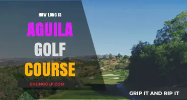 Aguila Golf Course Length: A Comprehensive Guide to Its Holes