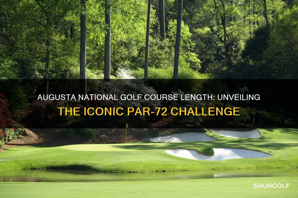 how long is augusta national golf course