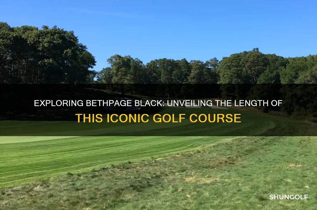 how long is bethpage black golf course