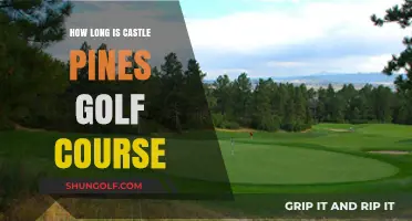 Castle Pines Golf Course Length: A Comprehensive Guide to Its Holes