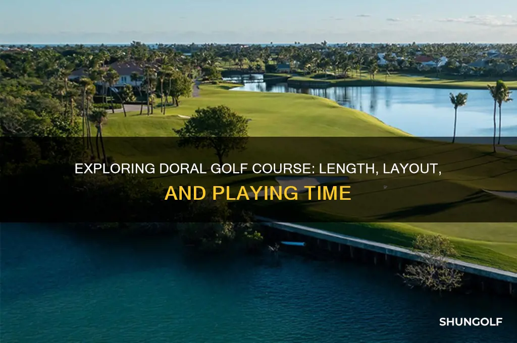 how long is doral golf course
