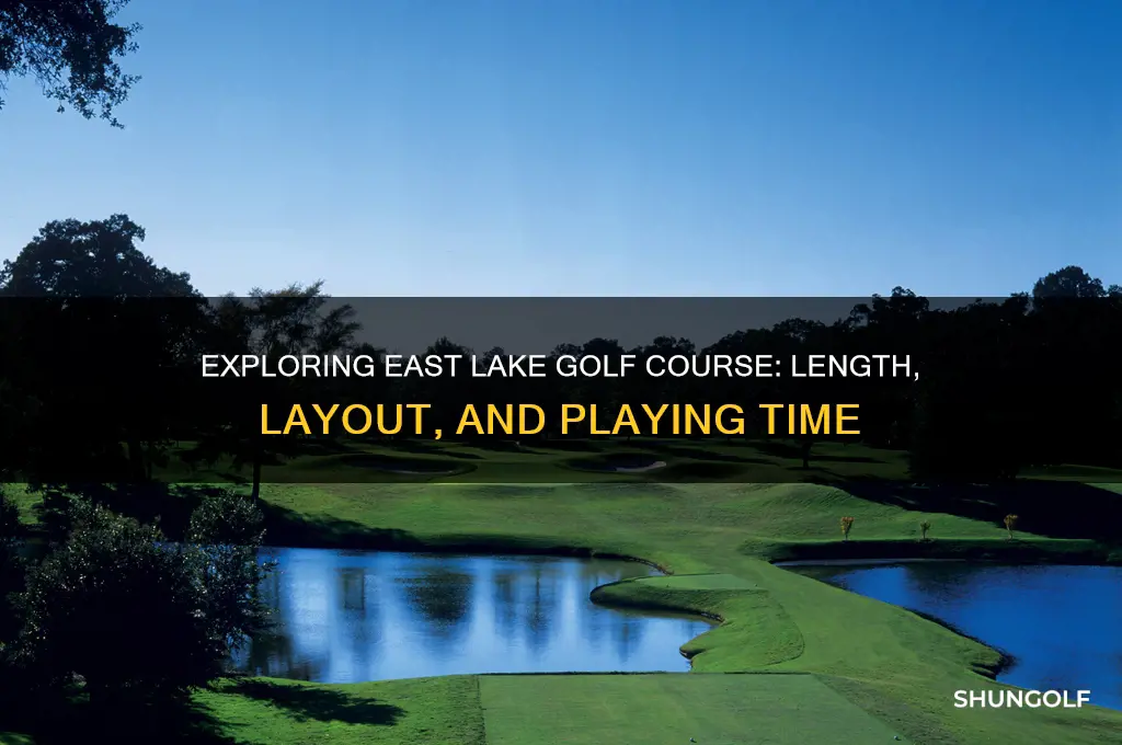 how long is east lake golf course