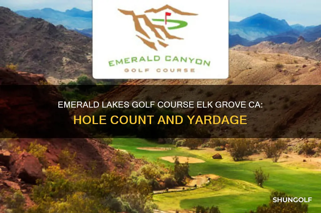how long is emerald lakes golf course elk grove ca