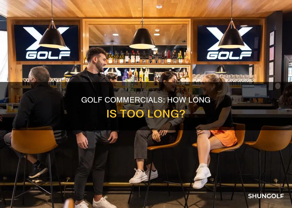 how long is golf commercial