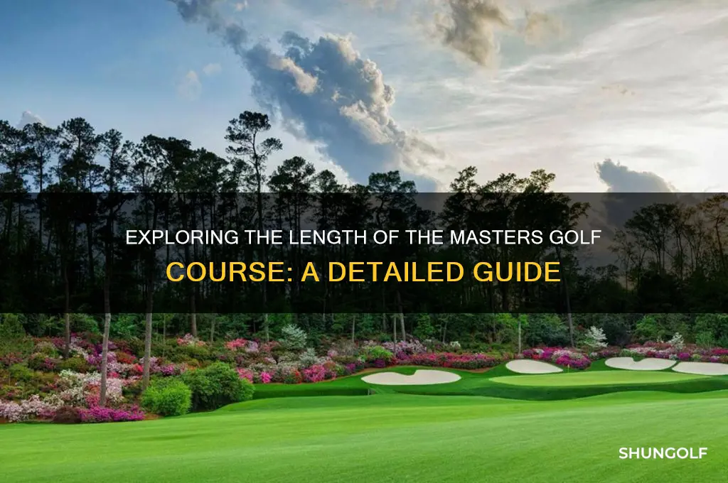 how long is masters golf course