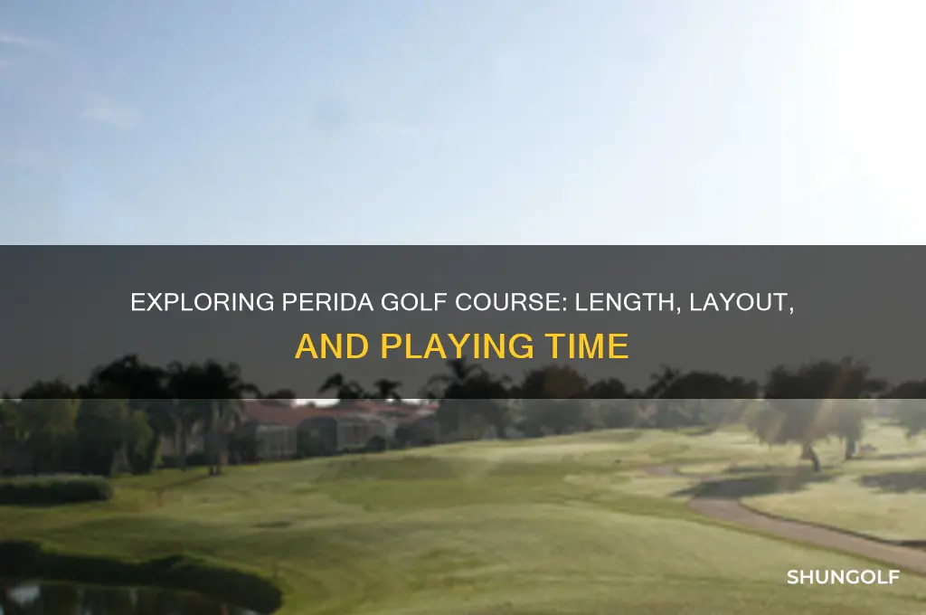 how long is perida golf course
