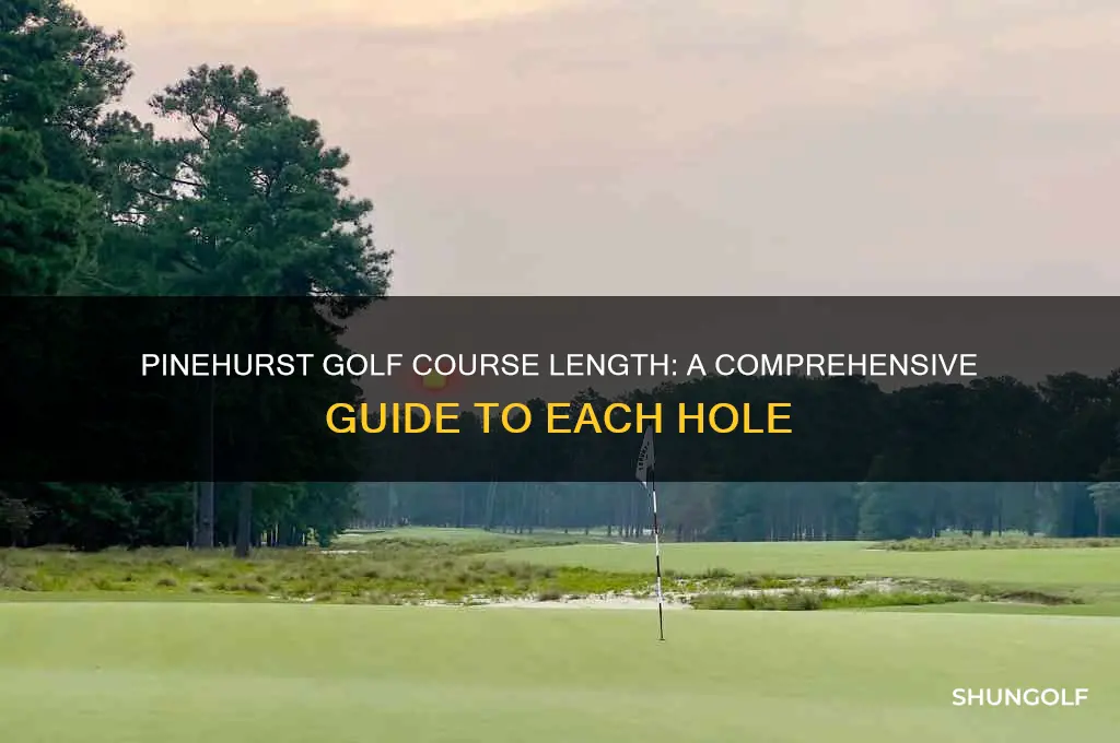 how long is pinehurst golf course