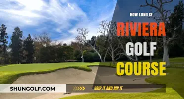 Riviera Golf Course Length: A Comprehensive Guide to Its Holes