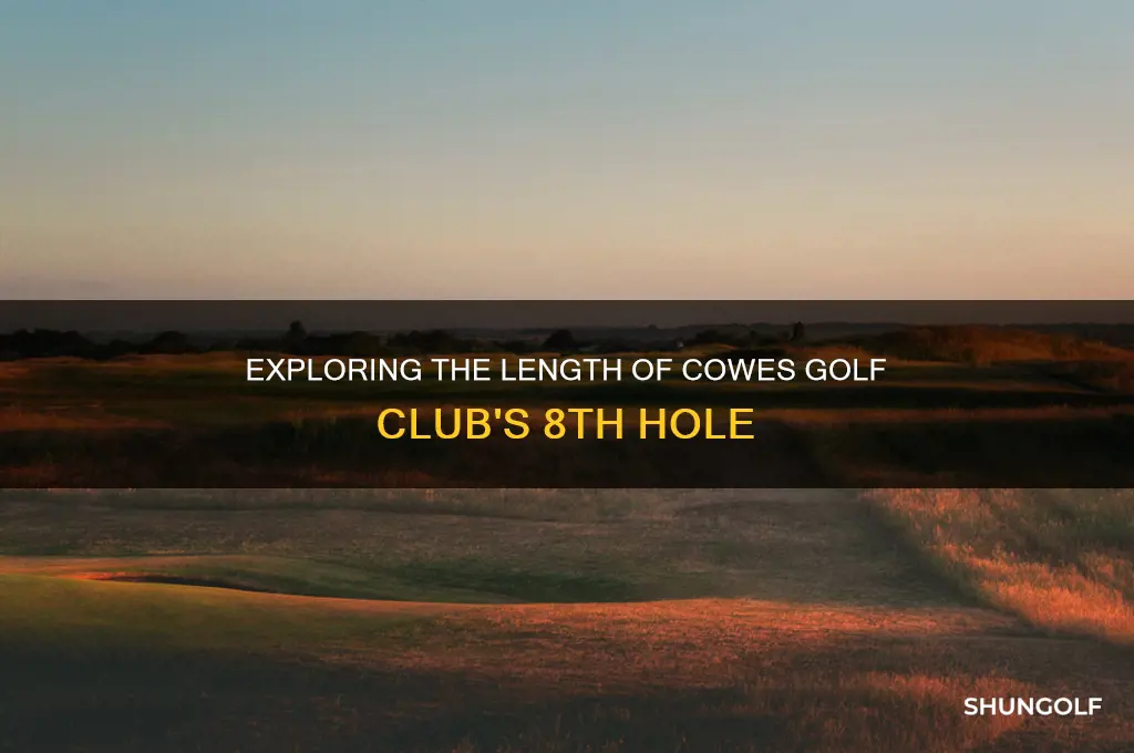 how long is the 8th hole at cowes golf club
