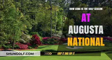 Augusta National's Golf Season Duration: A Comprehensive Guide