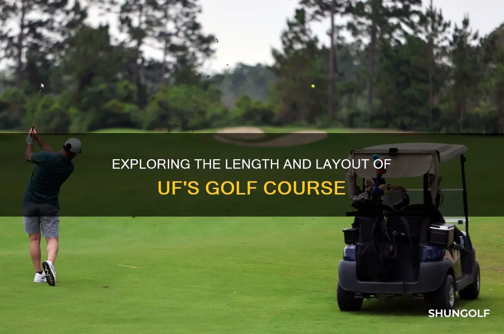 how long is uf golf course